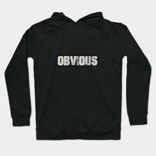 Captain Obvious Funny Hoodie